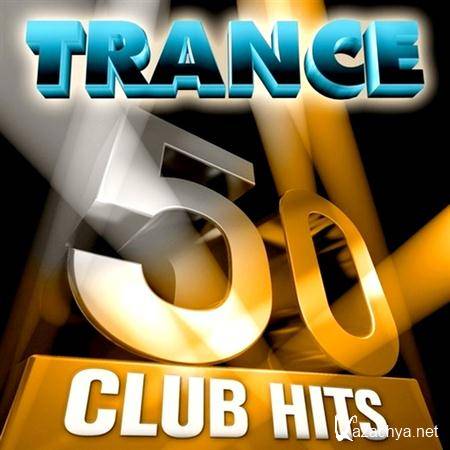 50 Trance Club Hits Vol.1 (2011)