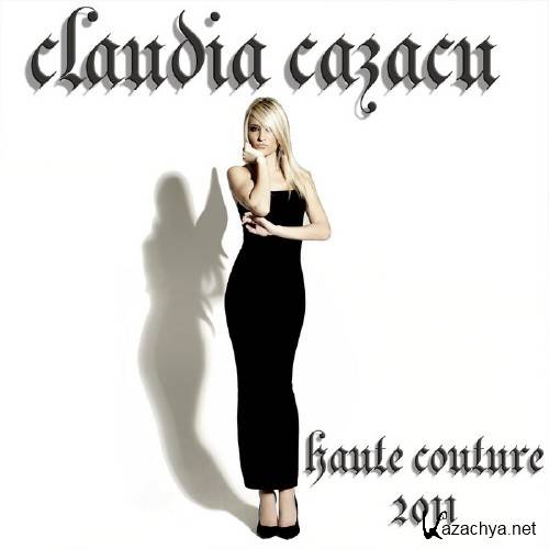 VA - Haute Couture 2011 Mixed By Claudia Cazacu(2011)