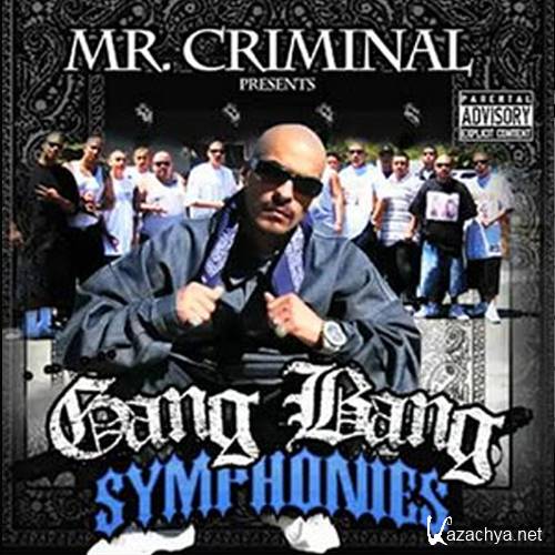 Mr. Criminal-Gang Bang Symphonies(2011)