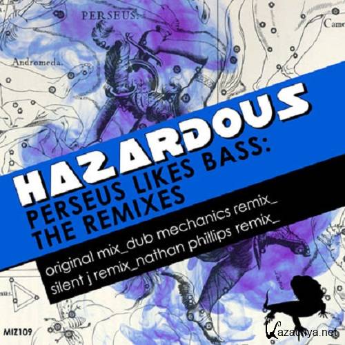 Hazardous - Perseus Likes Bass(2011)