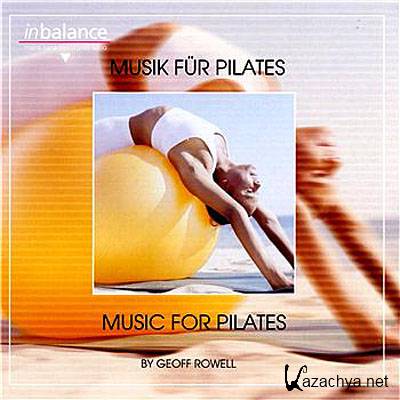 Geoff Rowell - Musik fur Pilates 