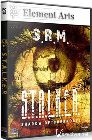 S.T.A.L.K.E.R - S.R.M (PC/2011/RePack Element Arts)