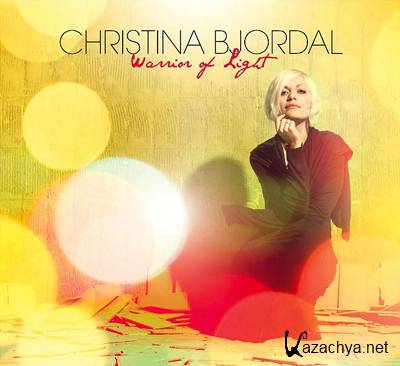Christina Bjordal - Warrior of Light