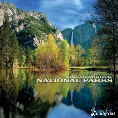 Dan Gibson's Solitudes - America's Great National Parks (2008)