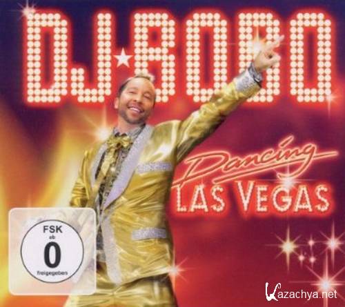 DJ Bobo - Dancing Las Vegas - 2011, MP3, 320 kbps