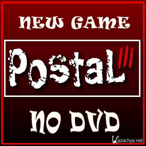 Postal 3 NoDVD (2011) (Rus, 1.04)