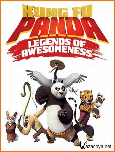 - :   / Kung Fu Panda: Legends of Awesomeness [01-02] (2011)