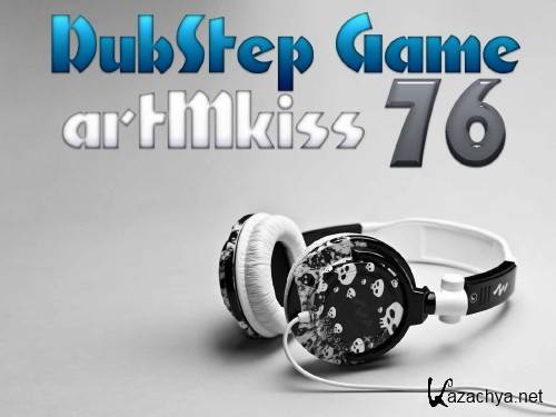 DubStep Game 76 (2011)