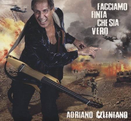 Adriano Celentano - Facciamo Finta Che Sia Vero (2011) MP3