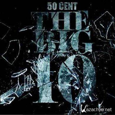 50 Cent - The Big 10 (2011). MP3 