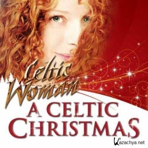 Celtic Woman - A Celtic Christmas (2011)