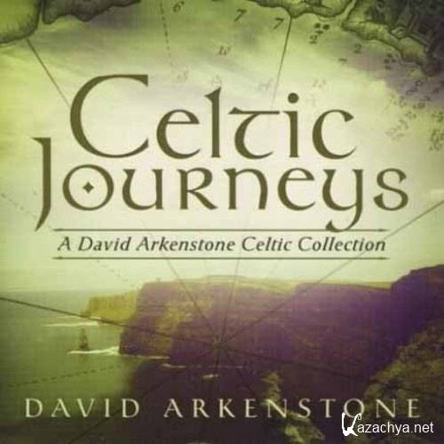David Arkenstone - Celtic Journeys (2011)