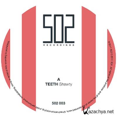 Teeth - Shawty (2011)