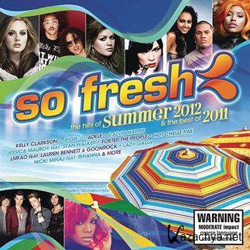 So Fresh: The Hits of Summer 2012 & The Best of 2011 [2CD] (2011)