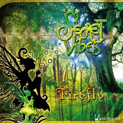 Secret Vibes-Firefly (CD-FLAC) 2009 PsyCZ