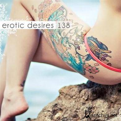 VA - Erotic Desires Volume 138 (Best of 2011 x2) (15.12.2011 ).MP3