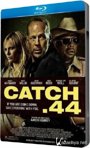 Catch 44  44 2011