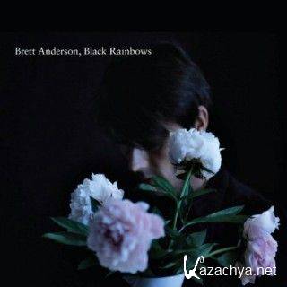 Brett Anderson - Black Rainbows (2011/FLAC)