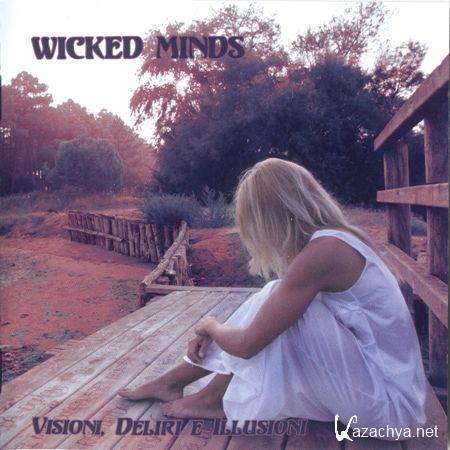 Wicked Minds - Visioni, Deliri E Illusioni (Tribute To Italian Prog) (2011/FLAC)