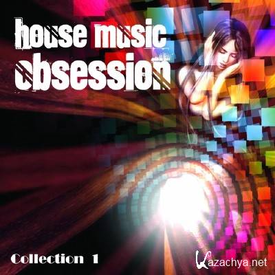 House Music Obsession Volume 1 (2011)