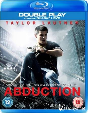  / Abduction (2011/HDRip/1400Mb/700Mb)