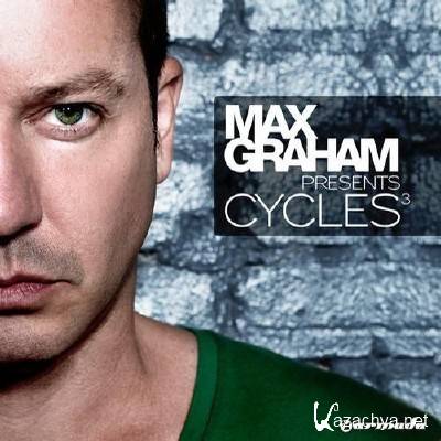 Max Graham Presents - Cycles 3 (2011)