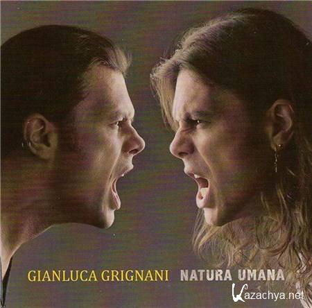 Gianluca Grignani - Natura Umana (2011)