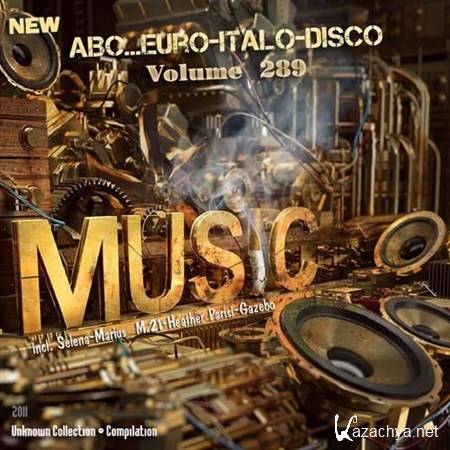 ABC...Euro-Italo-Disco Vol.289 (2011)