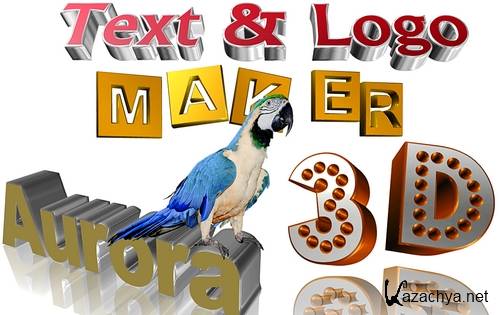 Aurora 3D Text & Logo Maker 11.12230300 Portable by Baltagy [Multi/]