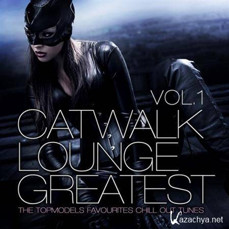 VA - Catwalk Lounge Greatest Vol 1 - 2011