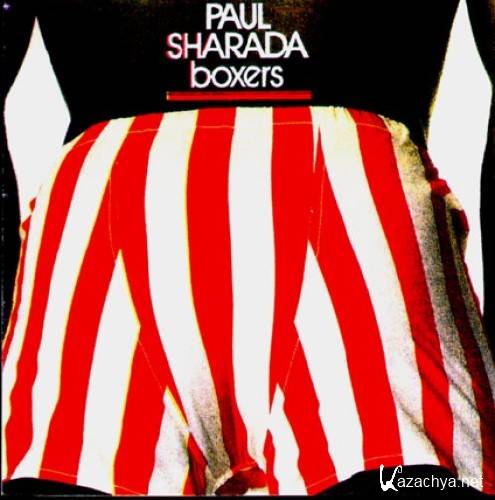 Paul Sharada -  Boxers - The Best Of 1984-88 (1999)