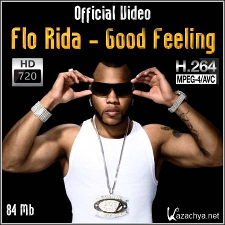 Flo Rida - Good Feeling (2011/720p)