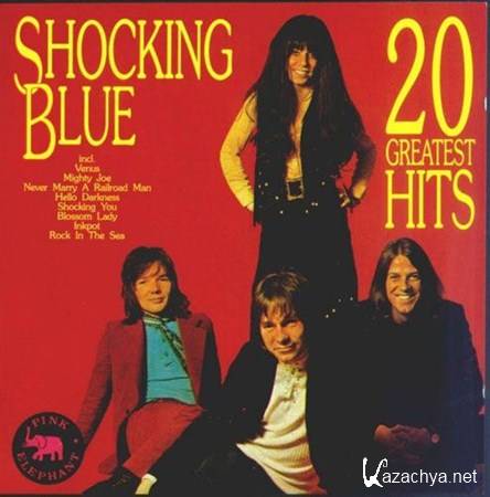 Shocking Blue - 20 Greatest Hits (1990)