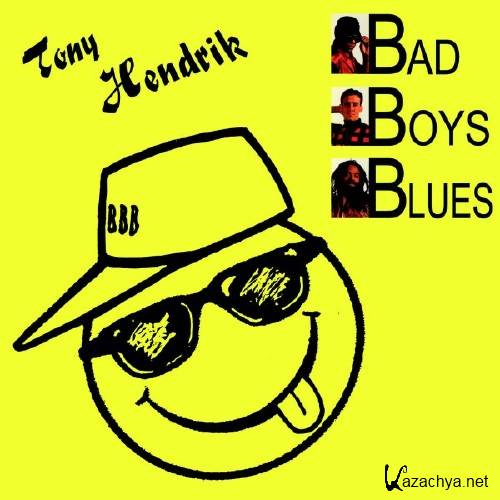 Tony Hendrik - Bad Boys BlueS - Greatest Melodies (1989)