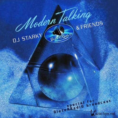 Modern Talking - DieteRRadio - Starky & Friends Mixes (2011)
