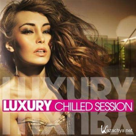 Luxury Chilled Session (2011)