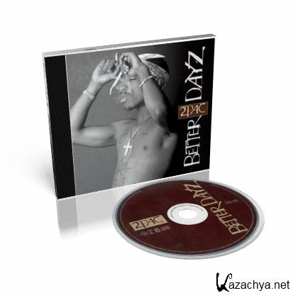 2Pac - Better Dayz CD1 (2002) MP3