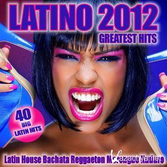 VA - Latino 2012 Greatest Hits (2012). MP3
