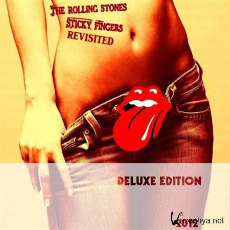 The Rolling Stones - Sticky Fingers Revisited (Deluxe Edition) (2012)