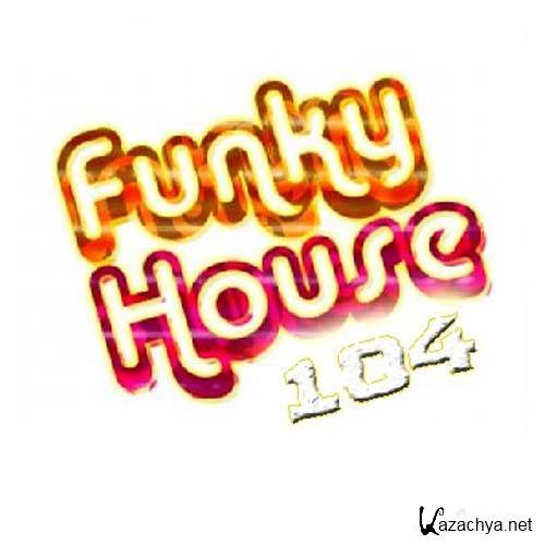 New Funky House 104 (2011)