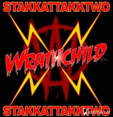 Wrathchild - Stakkattakktwo (2011)