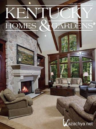 Kentucky Homes & Gardens - January/February 2012