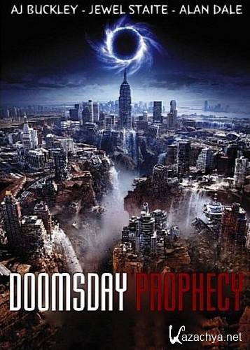     / Doomsday Prophecy (2011) SATRip