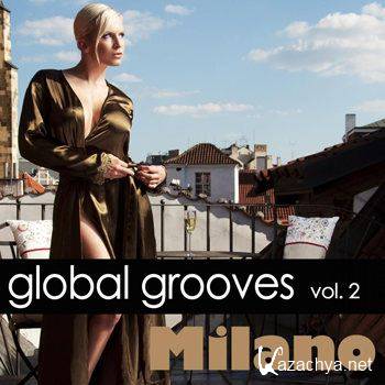 Global Grooves Vol 2 - Milano (2011)