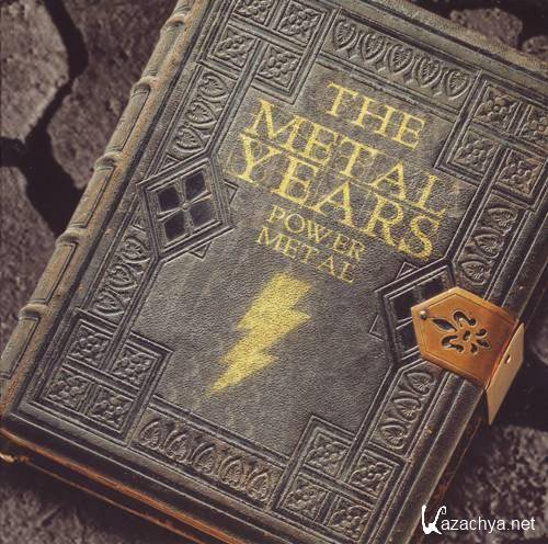 The Metal Years. Power metal (2011)