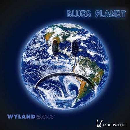 Wyland Blues Planet Band - Blues Planet (2011)