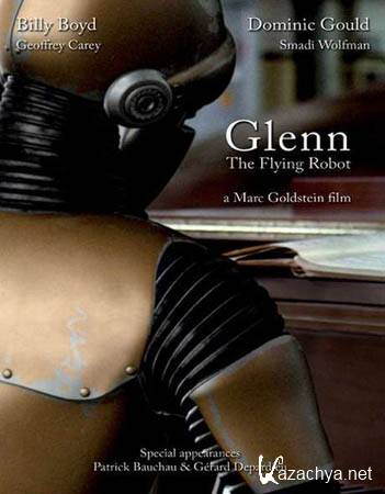  3948 / Glenn, the Flying Robot (2010/HDRip)