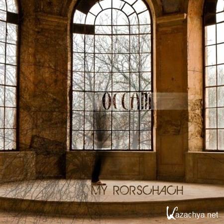 OCCAM - My Rorschach [2011]