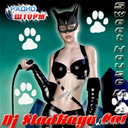 Dj Sladkaya Cat - Sweet House Mix (2012)