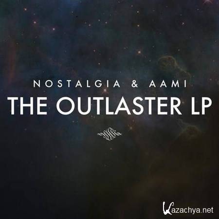 Nostalgia & Aami - The Outlaster LP (2011)